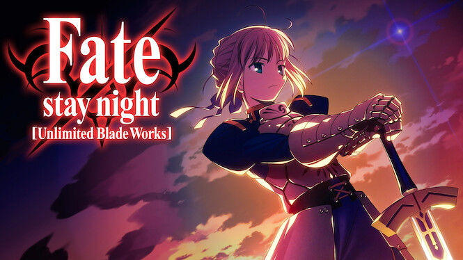 Is Fate Stay Night Unlimited Blade Works On Netflix In Canada Where To Watch The Series New On Netflix Canada